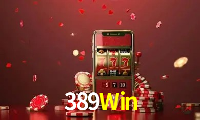 Recursos de Bônus 389Win