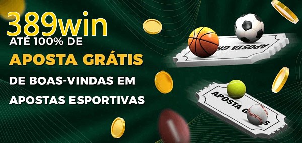 389winbet Ate 100% de Aposta Gratis