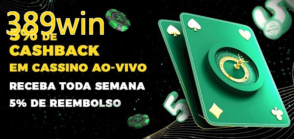 Promoções do cassino ao Vivo 389win